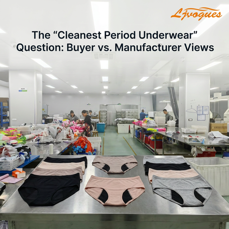 أنظف فترة الملابس الداخليةQuestionBuyervsManufacturerViews.png