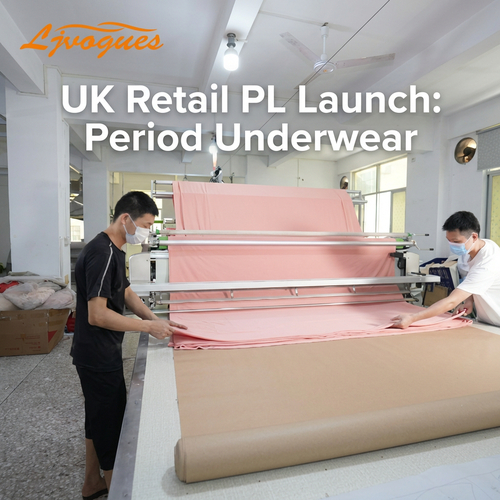 How We Supported a UK Retail Buyer's Private-Label Period Underwear Launch
